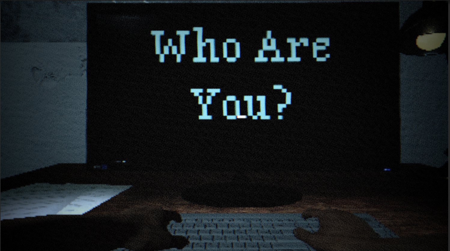 Who Are You?